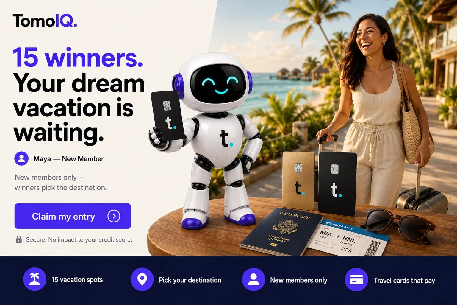 The TomoIQ mascot next to a woman with luggage and a passport at a tropical destination, with text reading '15 winners. Your dream vacation is waiting.'