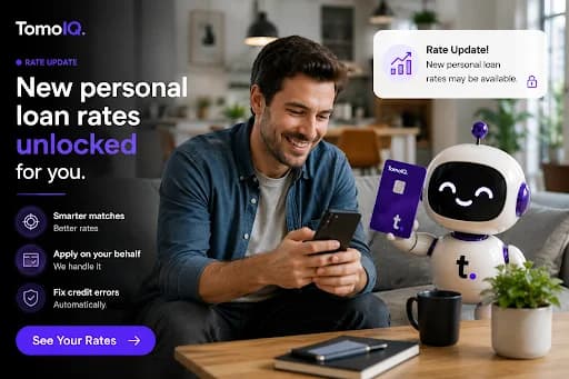 The TomoIQ mascot next to a man checking his phone, with text reading 'New personal loan rates unlocked for you'